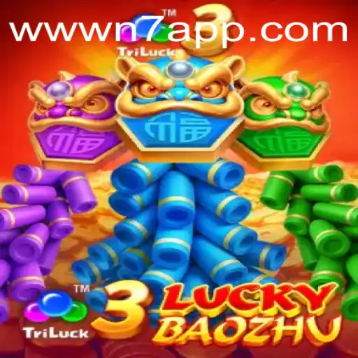 Dive into the Exciting World of 3LuckyBaozhu on N7.APP