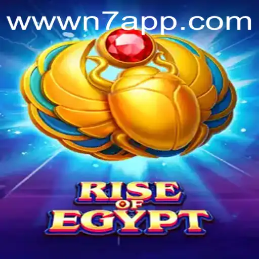 Rise of Egypt: An Immersive Gaming Adventure with N7.APP